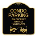 Signmission Condo Parking-Unauthorized Vehicles Towed Away With Car Tow Graphic, Black & Gold, BG-1818-24238 A-DES-BG-1818-24238